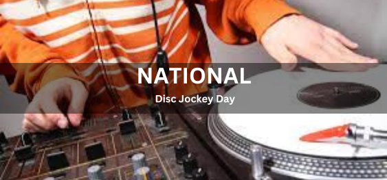National Disc Jockey Day[राष्ट्रीय डिस्क जॉकी दिवस]
